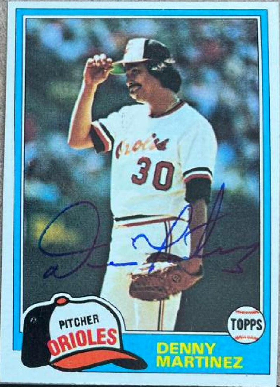 Dennis Martinez Signed 1981 Topps Baseball Card - Baltimore Orioles