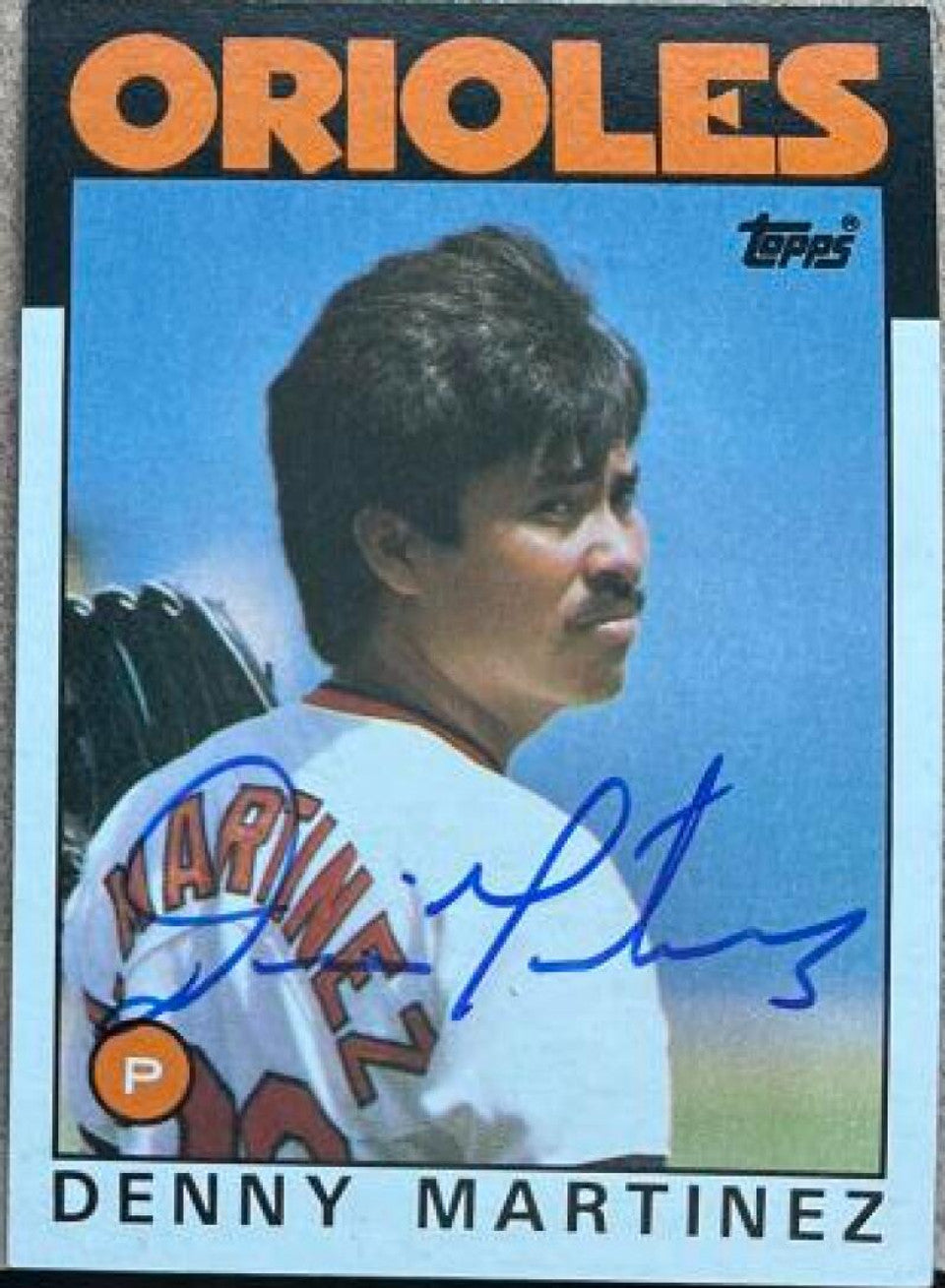 Dennis Martinez Signed 1986 Topps Baseball Card - Baltimore Orioles