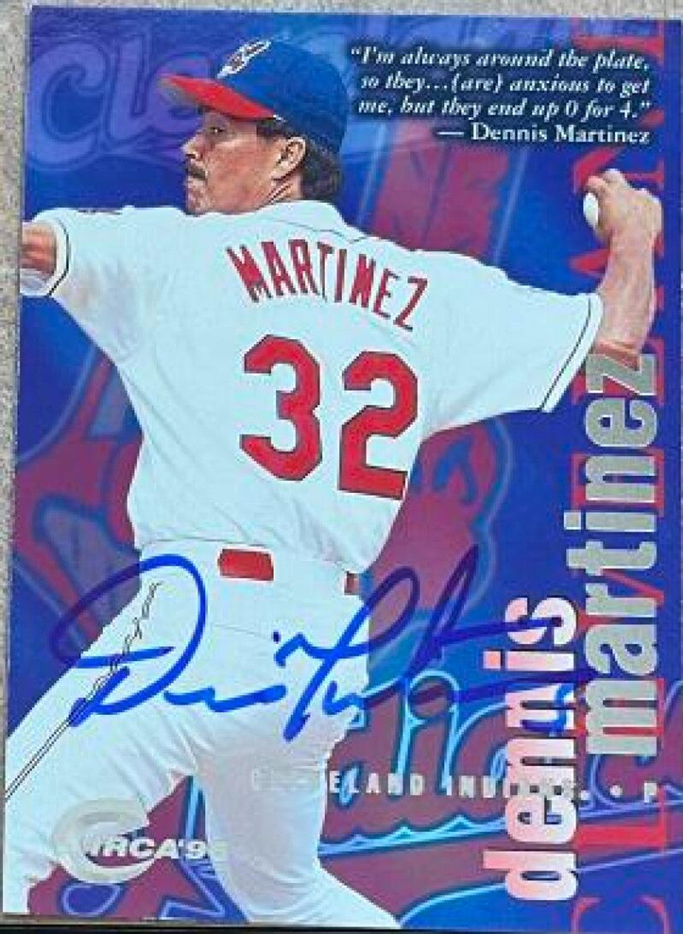 Dennis Martinez Signed 1996 Circa Baseball Card - Cleveland Indians