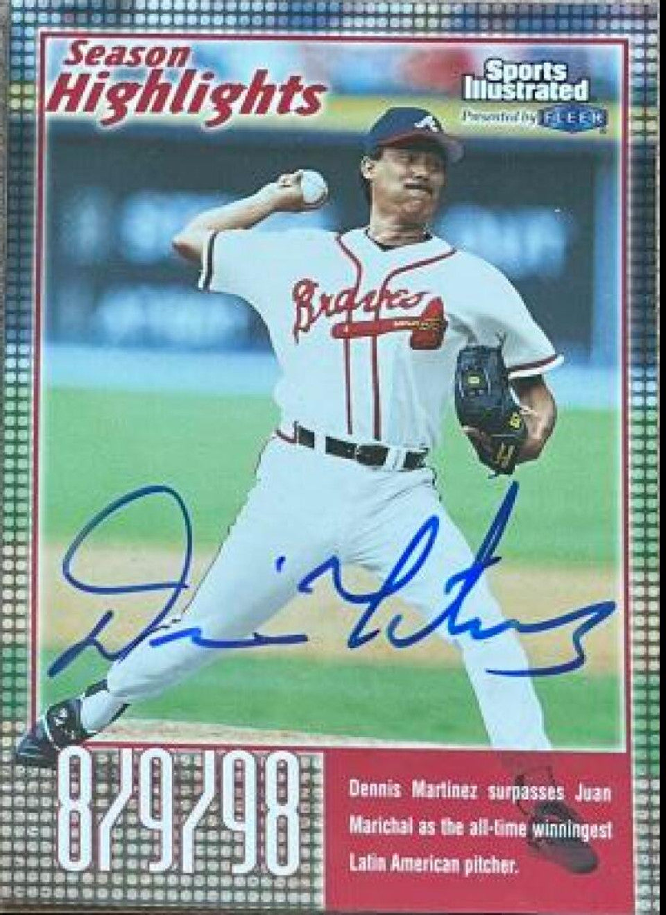 Dennis Martinez Signed 1999 Sports Illustrated Baseball Card - Atlanta Braves