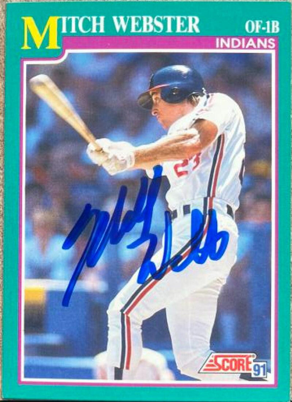 Mitch Webster Signed 1991 Score Baseball Card - Cleveland Indians