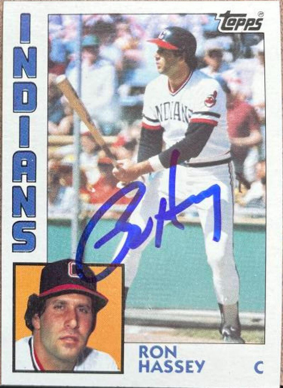 ロン・ハッセーのサイン入り 1984 Topps ベースボールカード - クリーブランド・インディアンス