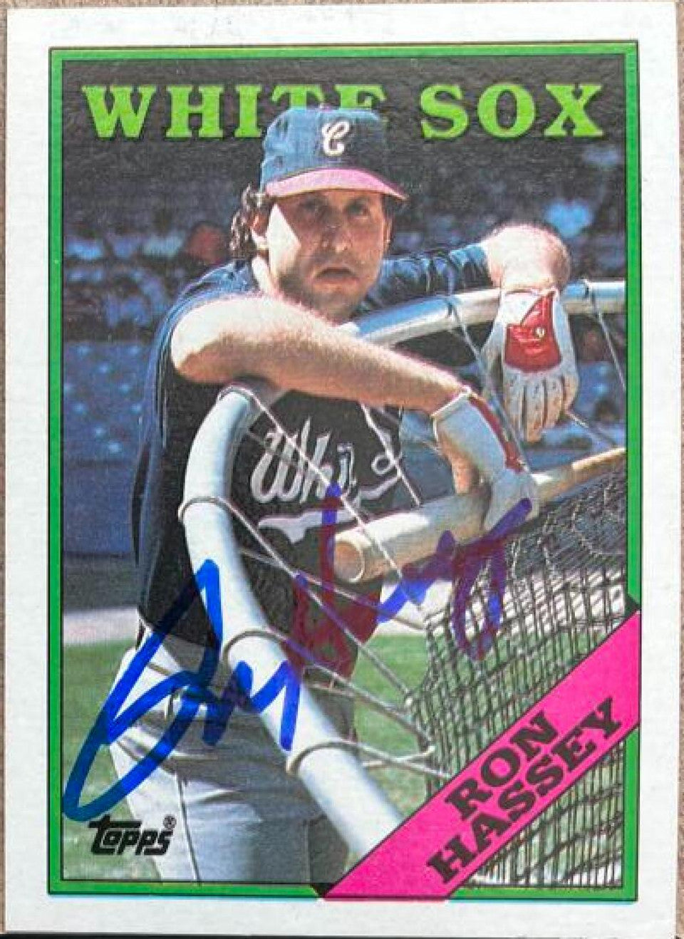 ロン・ハッセーのサイン入り 1988 Topps ベースボールカード - シカゴ ホワイトソックス