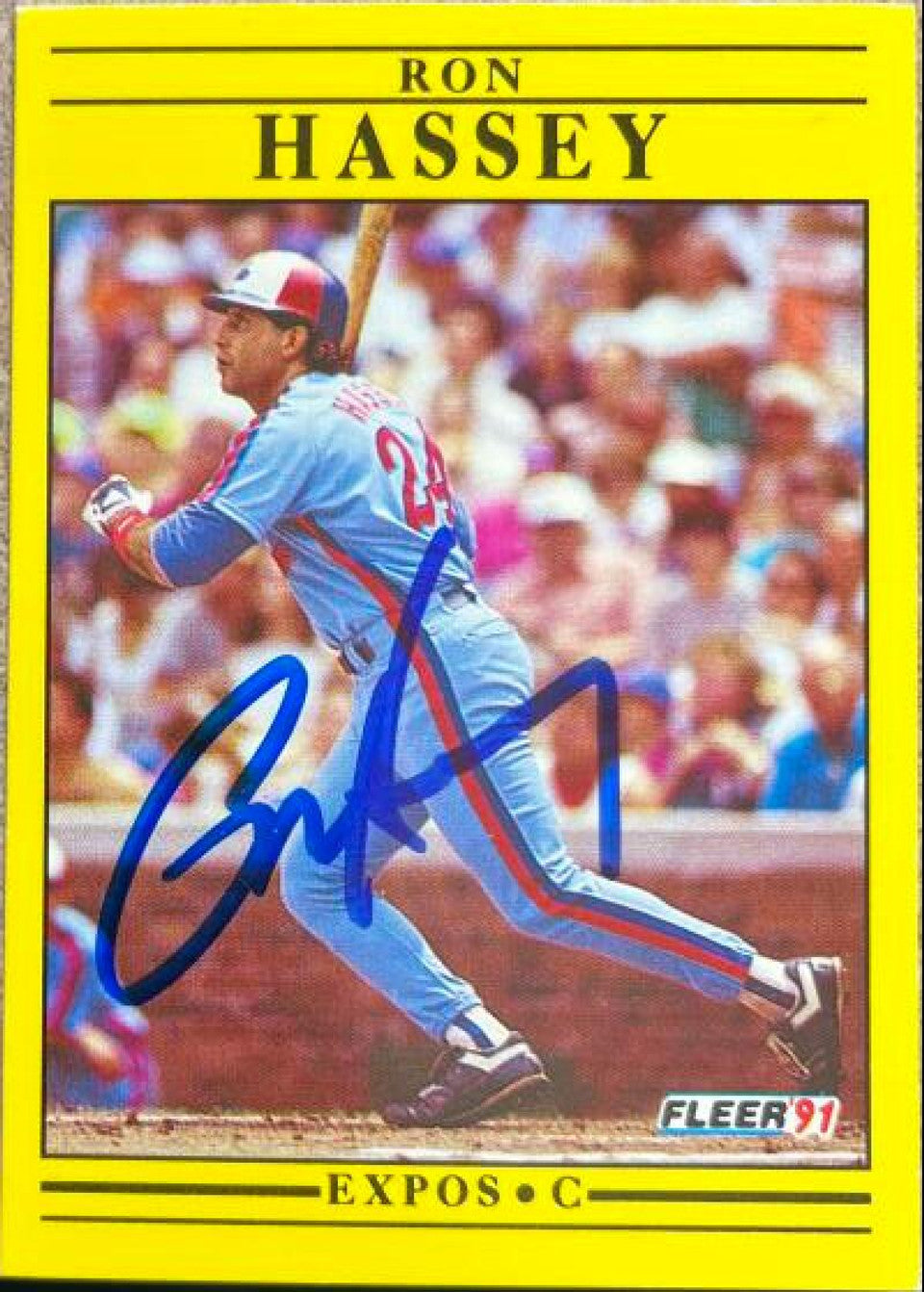 Ron Hassey Signed 1991 Fleer Update Baseball Card - Montreal Expos