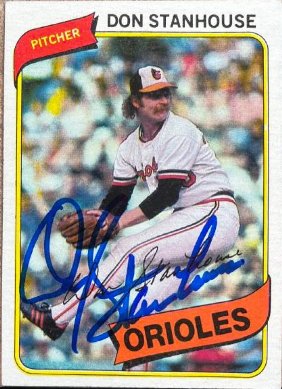 Don Stanhouse Signed 1980 Topps Baseball Card - Baltimore Orioles