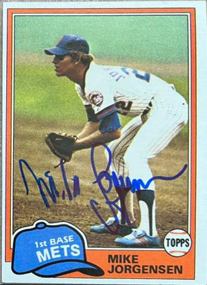 Mike Jorgensen Signed 1981 Topps Baseball Card - New York Mets
