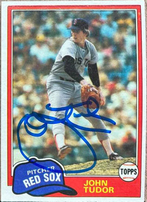 John Tudor Signed 1981 Topps Baseball Card - Boston Red Sox