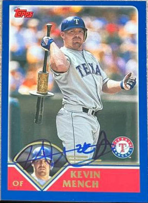 Kevin Mench Signed 2003 Topps Baseball Card - Texas Rangers