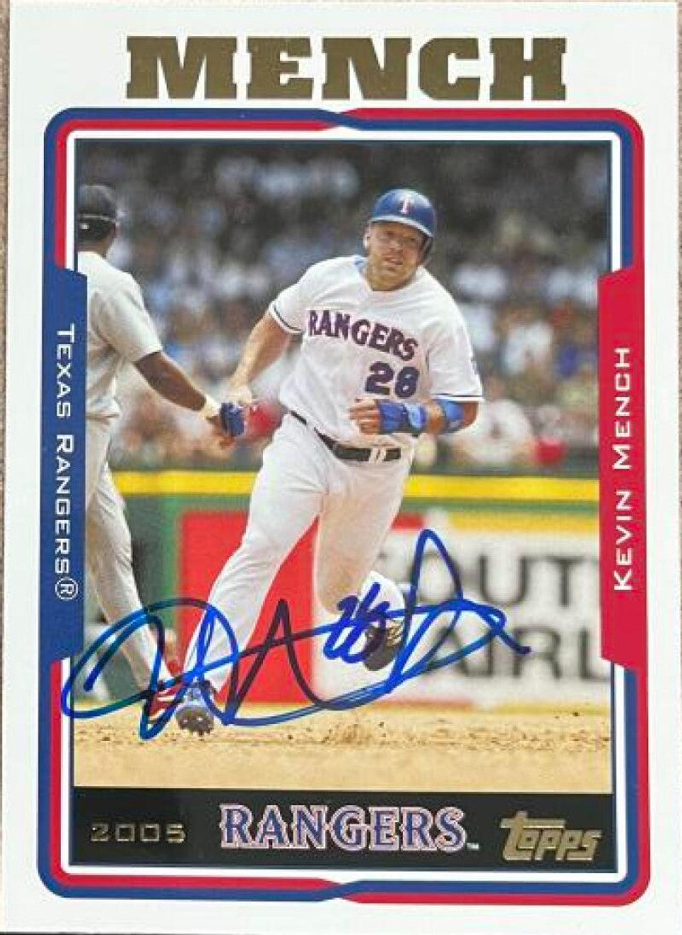 Kevin Mench Signed 2005 Topps Baseball Card - Texas Rangers