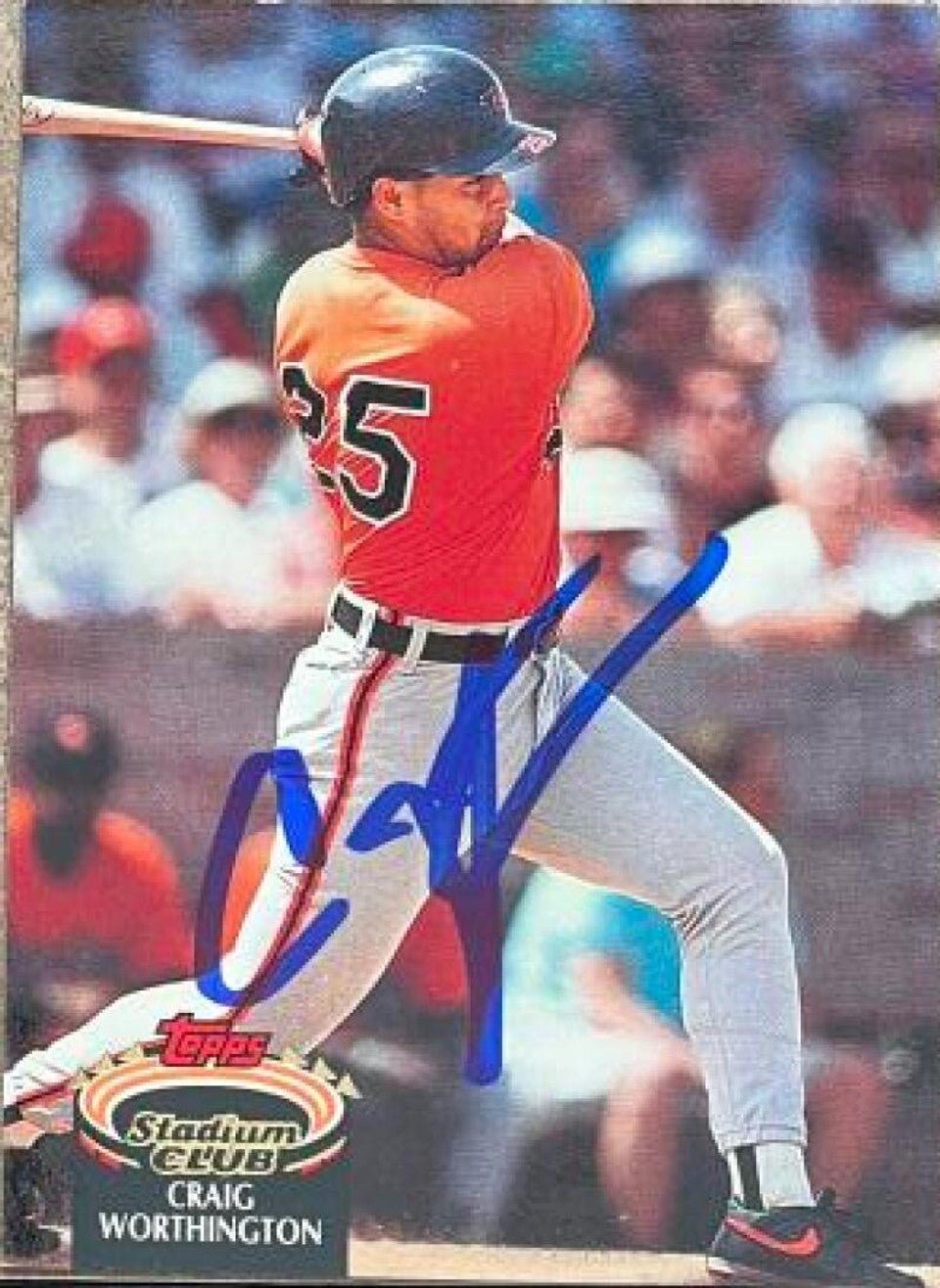 Craig Worthington Signed 1992 Stadium Club Baseball Card - Baltimore Orioles