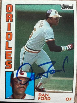 Dan Ford Signed 1984 Topps Baseball Card - Baltimore Orioles