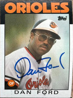 Dan Ford Signed 1986 Topps Baseball Card - Baltimore Orioles