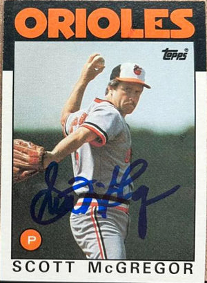 Scott McGregor Signed 1986 Topps Baseball Card - Baltimore Orioles
