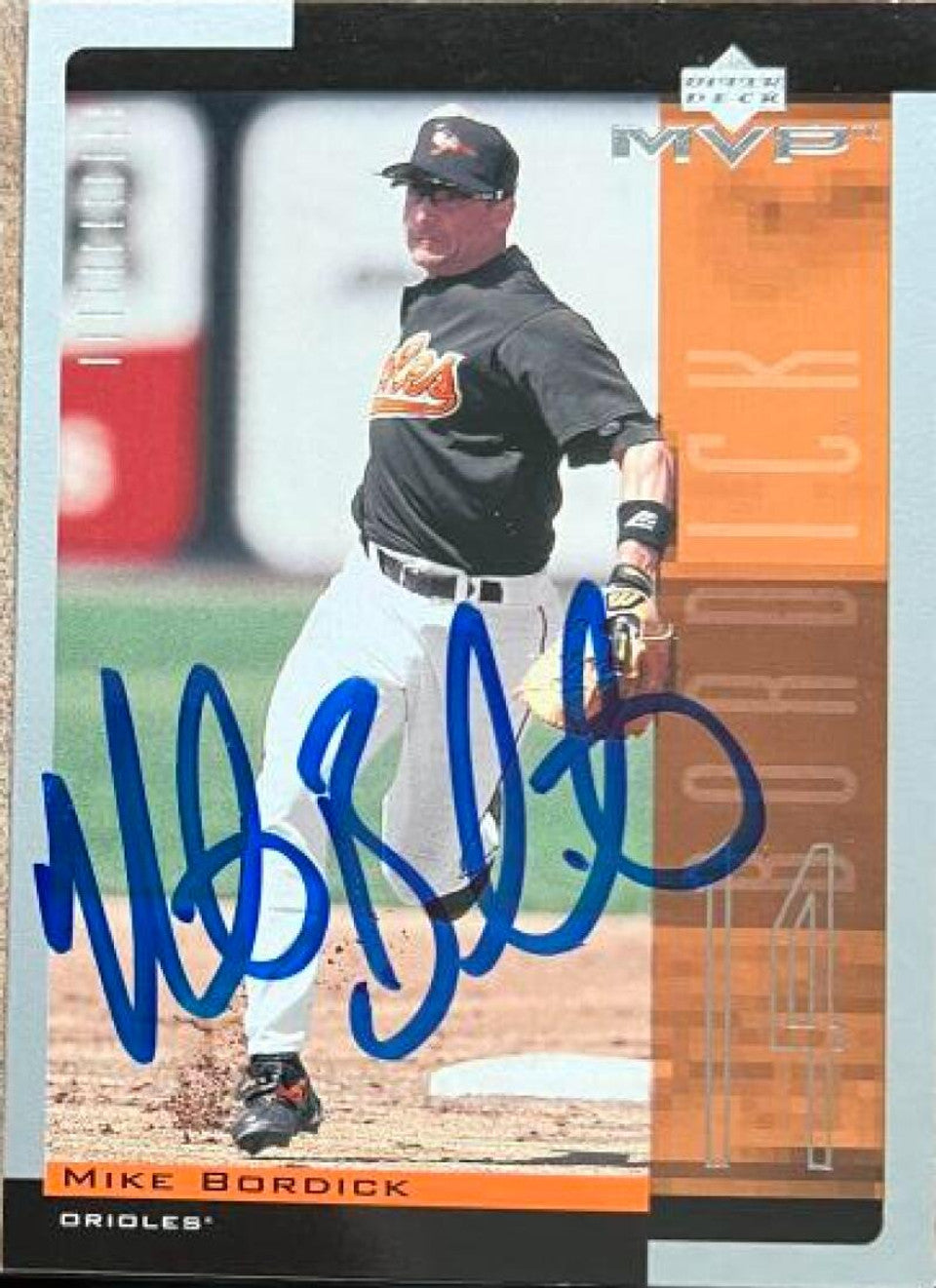 Mike Bordick Signed 2001 Upper Deck MVP Baseball Card - Baltimore Orioles