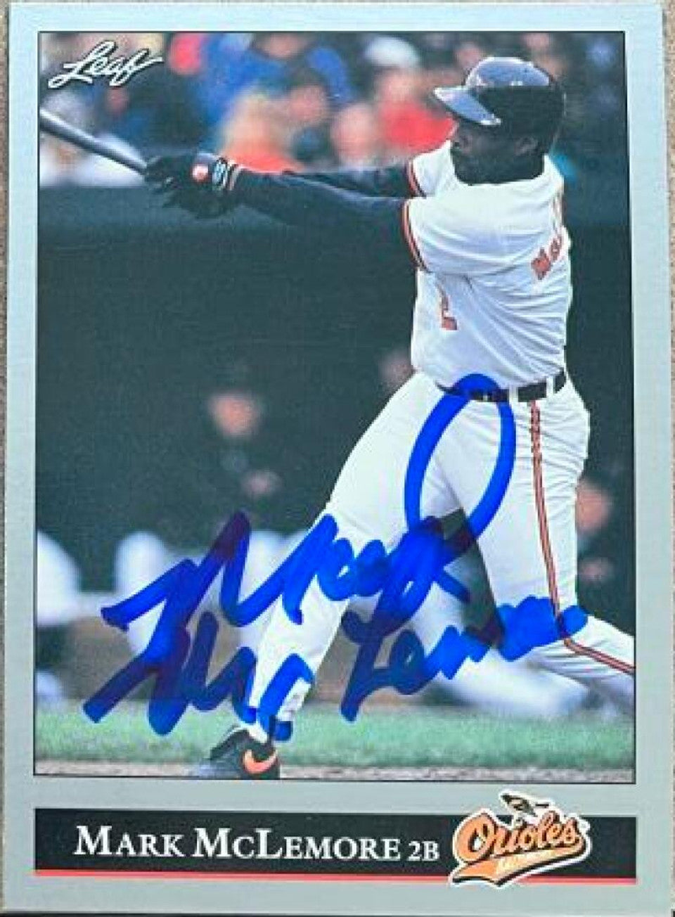 Mark McLemore Signed 1992 Leaf Baseball Card - Baltimore Orioles