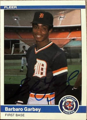 Barbaro Garbey Signed 1984 Fleer Update Baseball Card - Detroit Tigers #U-42
