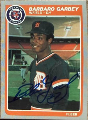 Barbaro Garbey Signed 1985 Fleer Baseball Card - Detroit Tigers #7