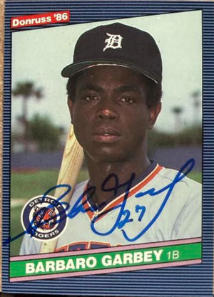 Barbaro Garbey Signed 1986 Donruss Baseball Card - Detroit Tigers #349