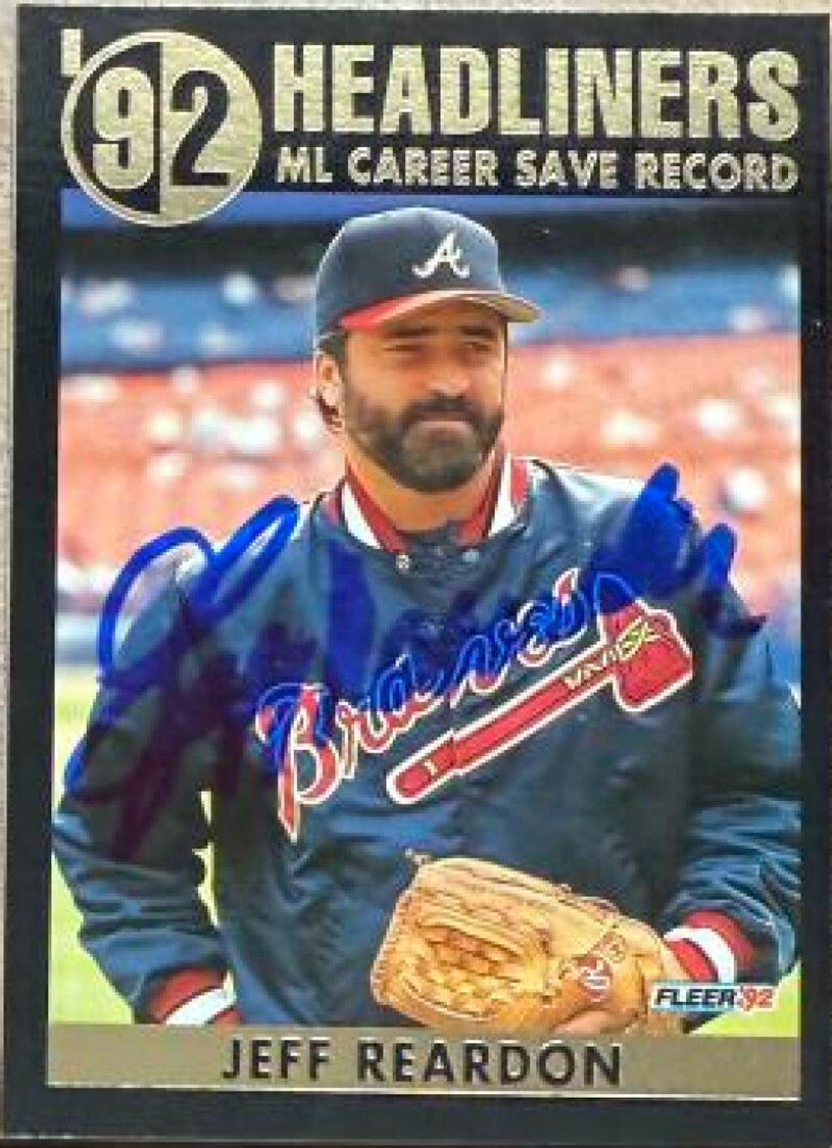 Jeff Reardon Signed 1992 Fleer Update Headliners Baseball Card - Atlanta Braves