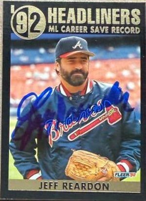 Jeff Reardon Signed 1992 Fleer Update Headliners Baseball Card - Atlanta Braves