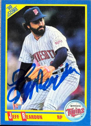 Jeff Reardon Signed 1990 Score Baseball Card - Minnesota Twins
