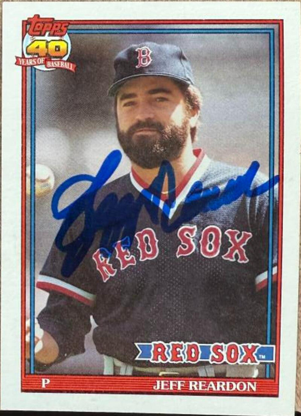 Jeff Reardon Signed 1991 Topps Baseball Card - Boston Red Sox