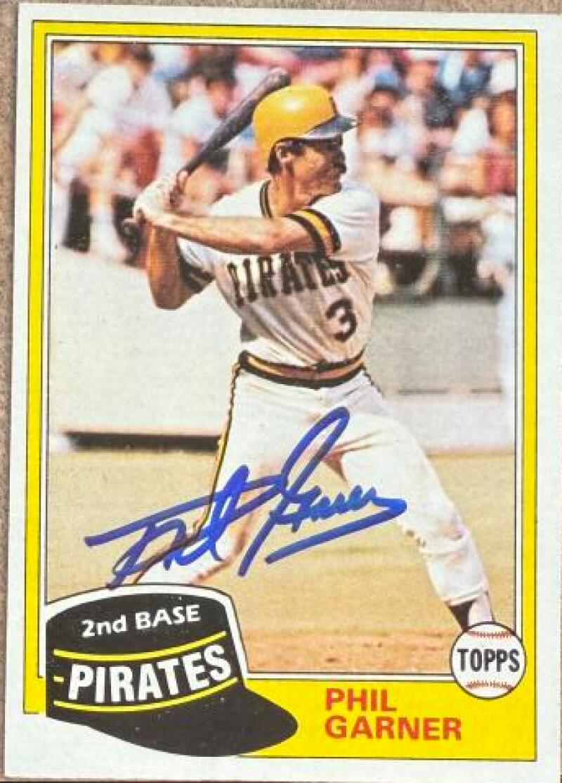 フィル・ガーナー直筆サイン入り 1981年 Topps ベースボールカード - ピッツバーグ・パイレーツ #573