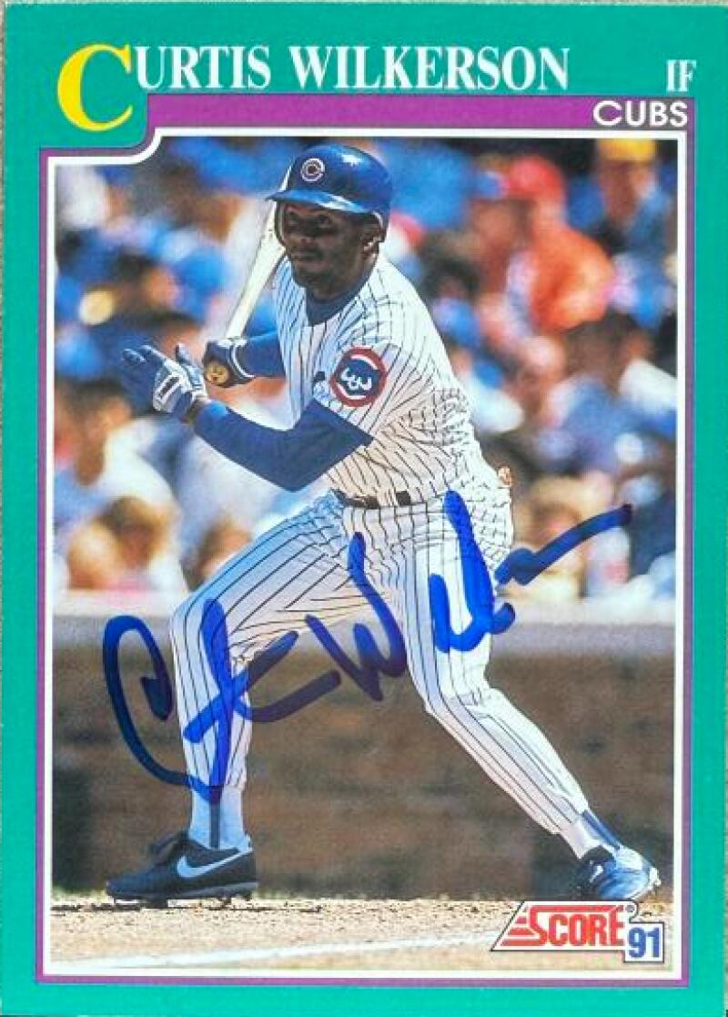 Curtis Wilkerson Signed 1991 Score Baseball Card - Chicago Cubs #603