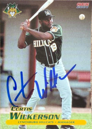Curtis Wilkerson Signed 2001 Choice Lynchburg Hillcats Baseball Card - #26 MGR