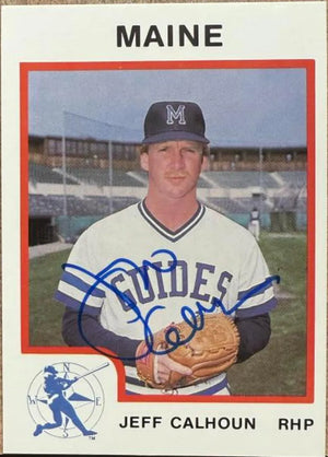 Jeff Calhoun Signed 1987 ProCards Baseball Card - Maine Guides #14