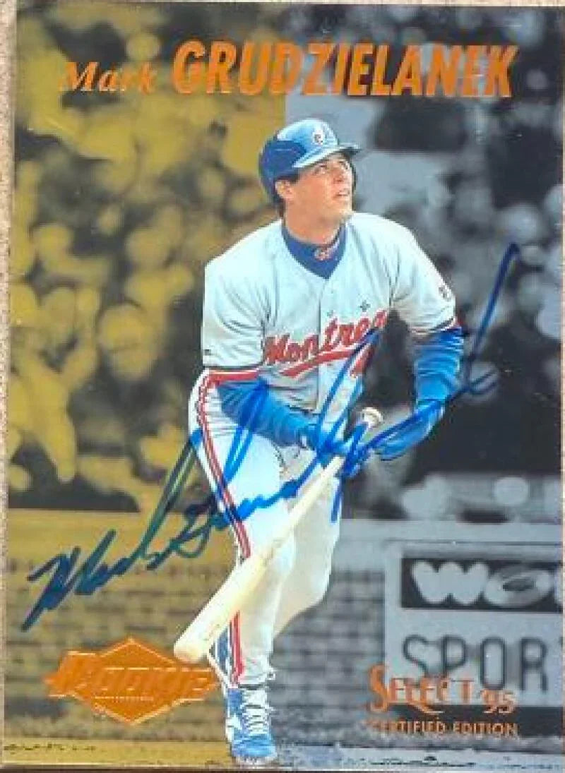 Mark Grudzielanek Signed 1995 Score Select Certified Baseball Card - Montreal Expos #115 ROO, RC