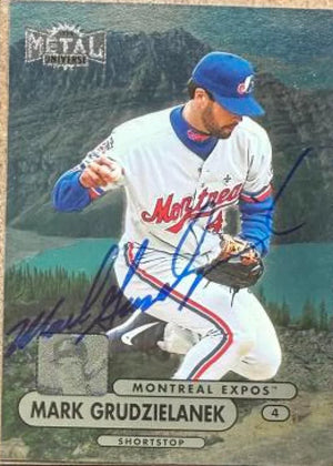 Mark Grudzielanek Signed 1998 Metal Universe Baseball Card - Montreal Expos #70