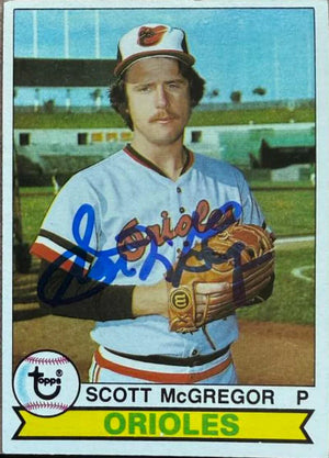 Scott McGregor Signed 1979 Topps Baseball Card - Baltimore Orioles