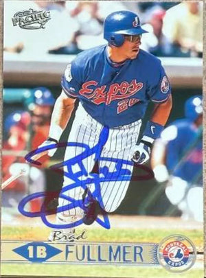 Brad Fullmer Signed 1999 Pacific Baseball Card - Montreal Expos #262