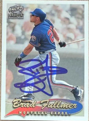 Brad Fullmer Signed 1999 Pacific Paramount Baseball Card - Montreal Expos #141