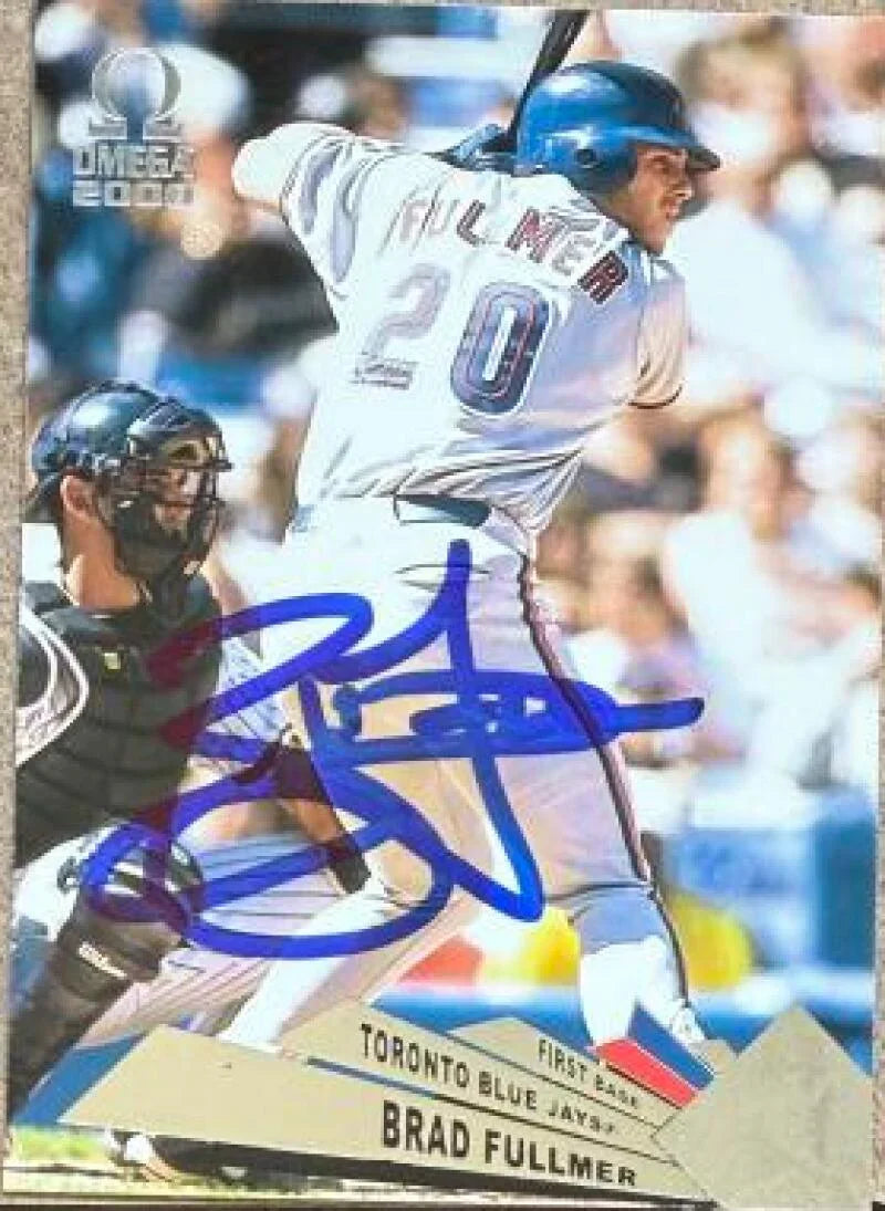 Brad Fullmer Signed 2000 Pacific Omega Baseball Card - Toronto Blue Jays #148