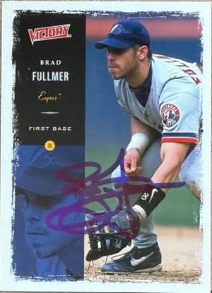 Brad Fullmer Signed 2000 Upper Deck Victory Baseball Card - Montreal Expos #133