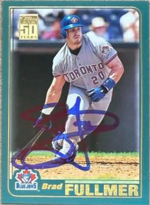 Brad Fullmer Signed 2001 Topps Baseball Card - Toronto Blue Jays #409
