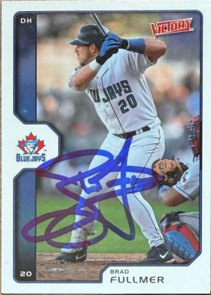 Brad Fullmer Signed 2002 Upper Deck Victory Baseball Card - Toronto Blue Jays #38