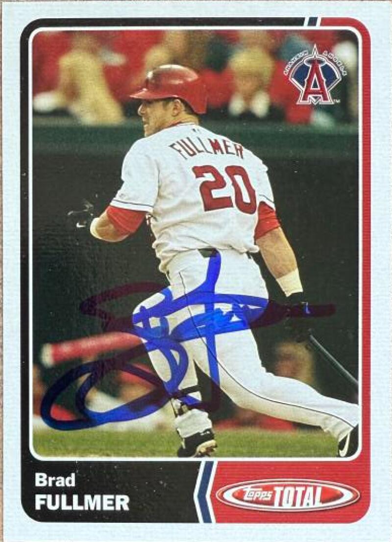 Brad Fullmer Signed 2003 Topps Total Baseball Card - Anaheim Angels #674