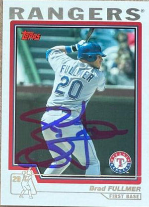 Brad Fullmer Signed 2004 Topps Traded & Rookies Baseball Card - Texas Rangers #T28