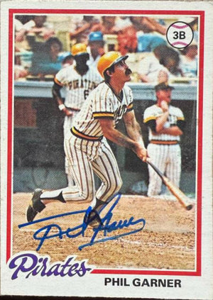 Phil Garner Autographed 1978 O-Pee-Chee Baseball Card - Pittsburgh Pirates