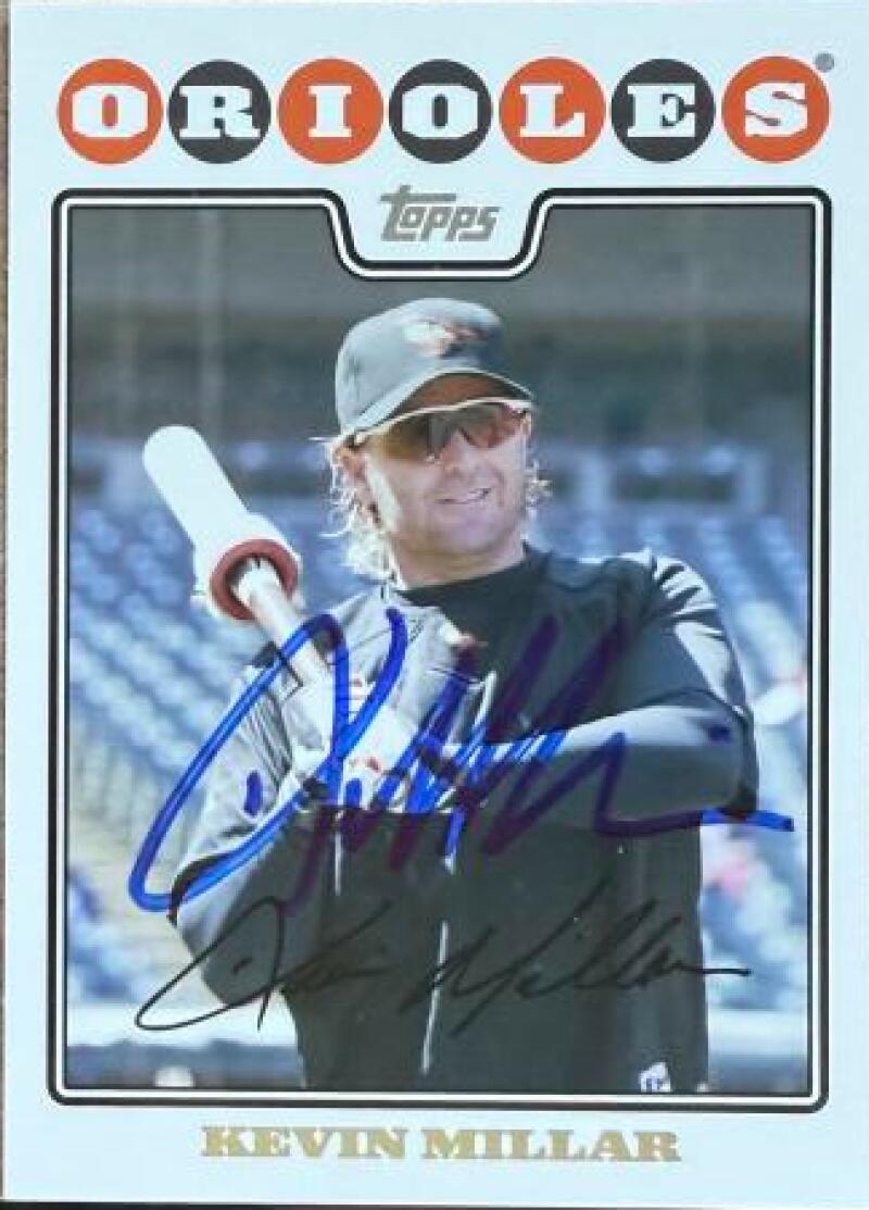 Kevin Millar Signed 2008 Topps Baseball Card - Baltimore Orioles #68
