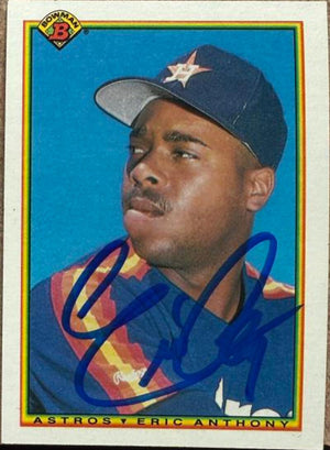 Eric Anthony Signed 1990 Bowman Baseball Card - Houston Astros #81 RC