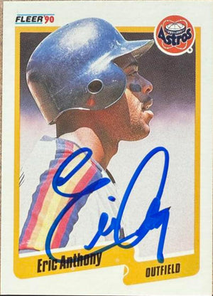 Eric Anthony Signed 1990 Fleer Baseball Card - Houston Astros #222 RC, VAR