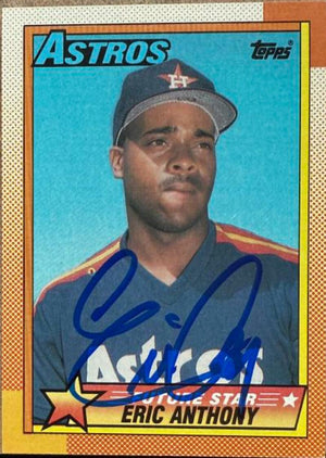 Eric Anthony Signed 1990 Topps Baseball Card - Houston Astros #608 FS, RC