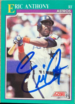 Eric Anthony Signed 1991 Score Baseball Card - Houston Astros #146