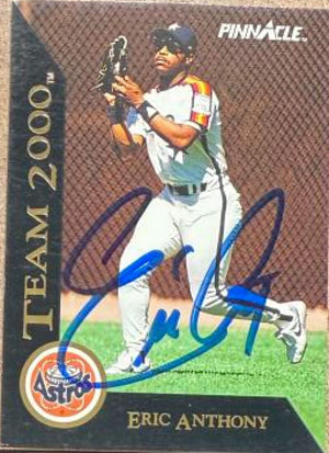 Eric Anthony Signed 1992 Pinnacle Team 2000 Baseball Card - Houston Astros #28
