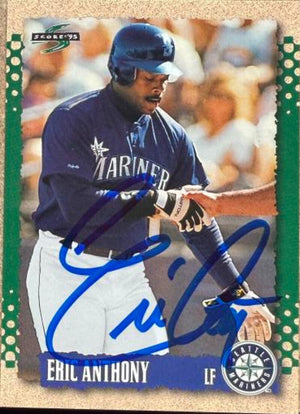 Eric Anthony Signed 1995 Score Baseball Card - Seattle Mariners #506