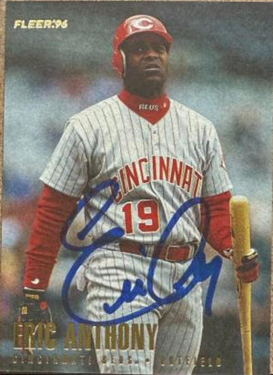 Eric Anthony Signed 1996 Fleer Update Baseball Card - Cincinnati Reds #U116